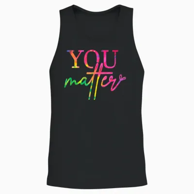 Liebe Person Hinter Mir Du Bist Genug Die Welt Ist Besser Unisex Tank Top - Black