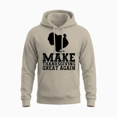 Funny Thanksgiving Quote Cool Thanksgiving Turkey Unisex Hoodie - Sand