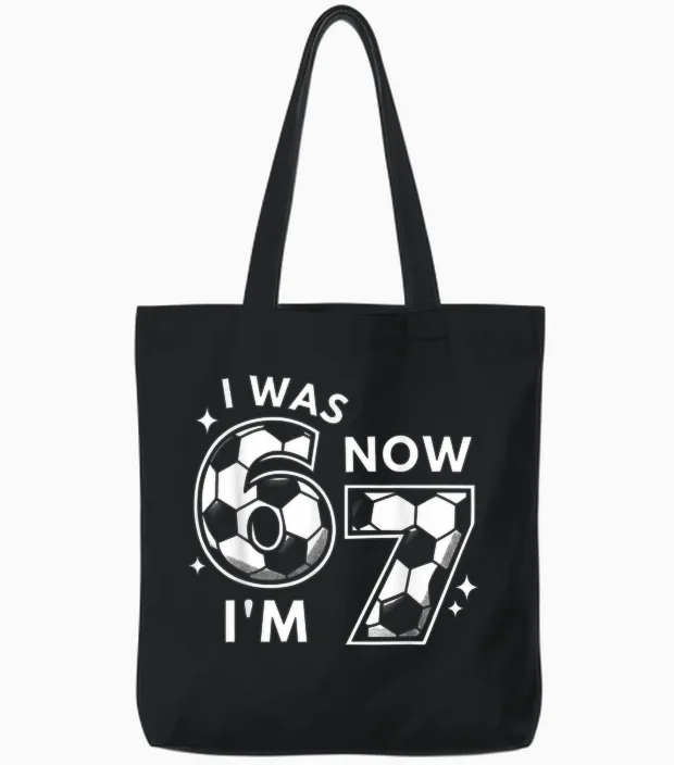 6 7 Birthday Boy 7 Years Old I Was 6 Now I'm 7 67 Tote Bags in Black