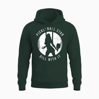Funny Pickleball Saying for a Lover of Pickleball Unisex Hoodie - Forest