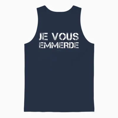 Je Vous Emmerde Tee Shirt Homme Manche Courte Humour T-Shirt Haut De Gamme Unisex Tank Top - Navy
