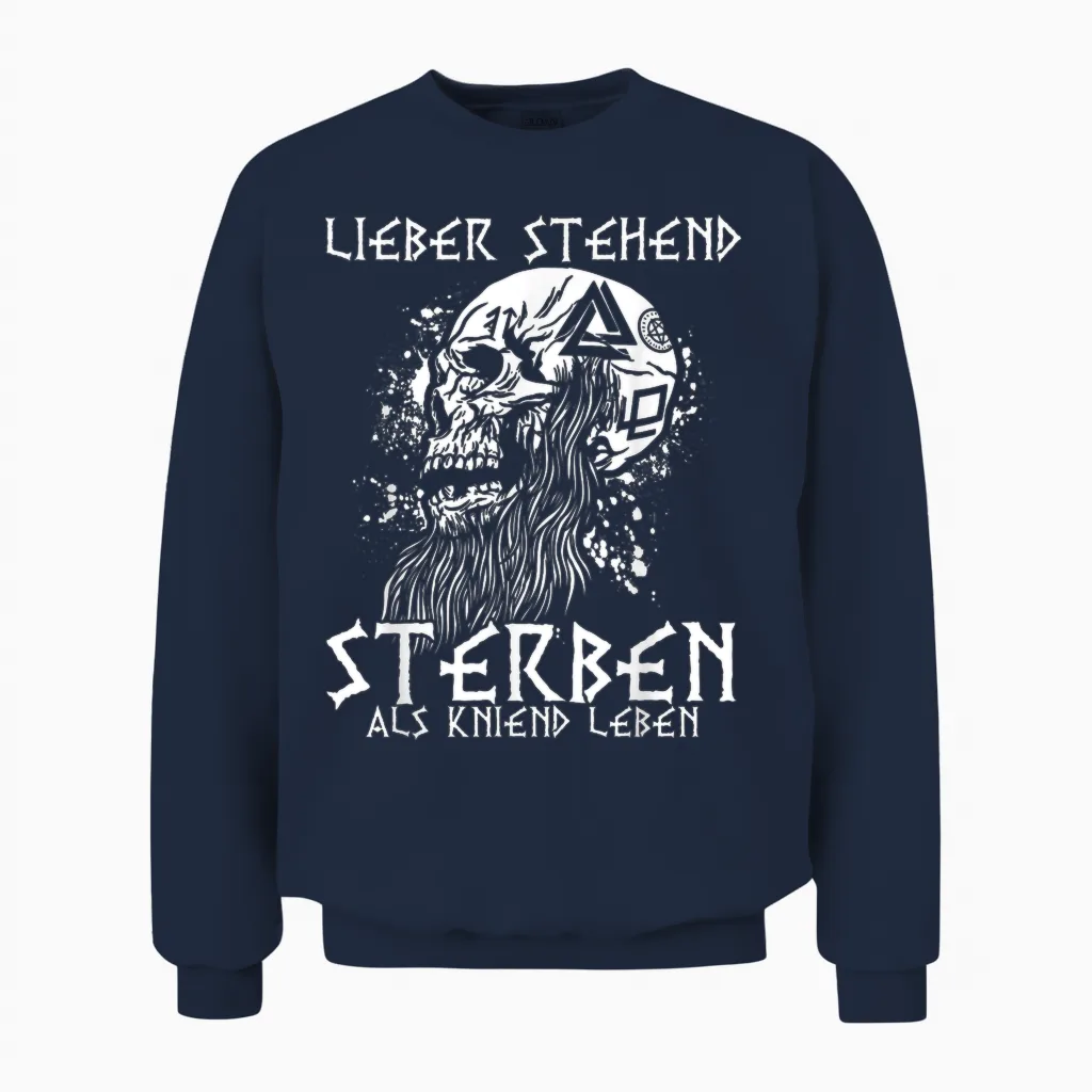 T-Shirt "lieber Stehend Sterben Als Kniend Leben Tattoo" German Rock Unisex Sweatshirt in Navy