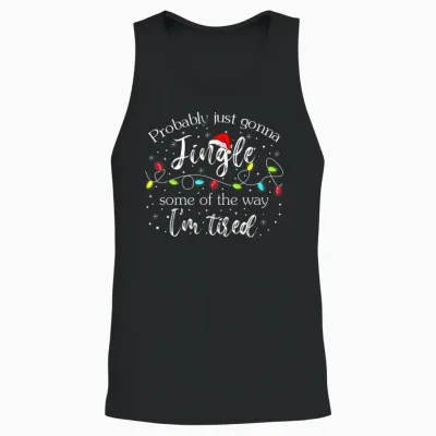 Christmas Lights Probably Just Gonna Jingle Some of the Way Unisex Tank Top - Black
