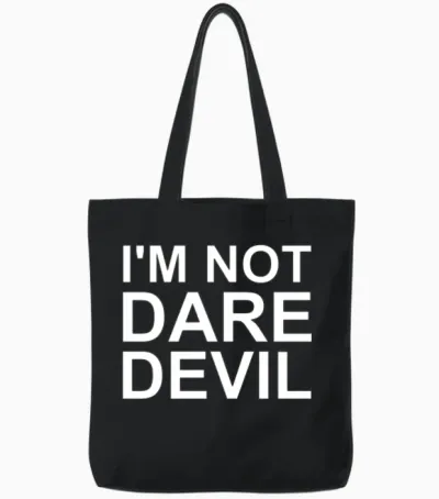 I'm Not Daredevil Tote Bags - Black