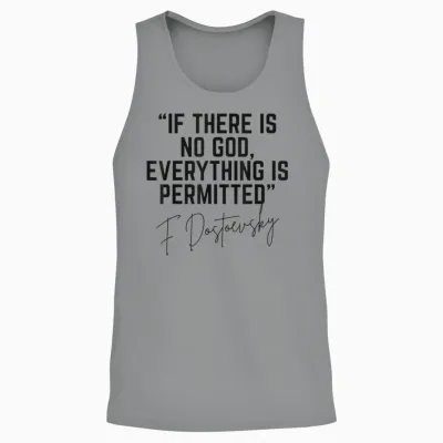 Dostoevsky Quote if There Is No God Everything Is Permitted Unisex Tank Top - Sport Grey
