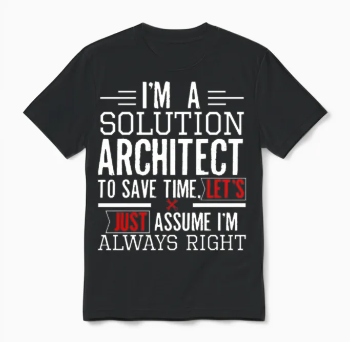 Life of an Architect I'm a Solution Architect Unisex T-Shirt in Black