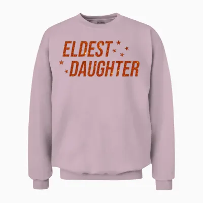 Eldest Daughter Trendy Life of a Daughter Unisex Sweatshirt - Light Pink