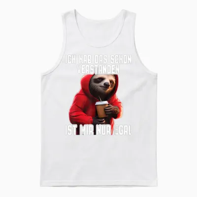 T-Shirt with German Text "ich Hab Das Schon Verstanden Ist Mir Nur Egal [german Language] [, Black Unisex Tank Top - White