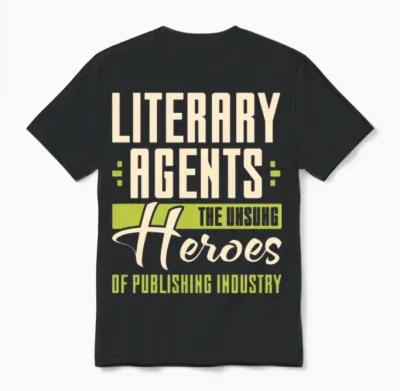Literary Agents the Unsung Heroes of Publishing Unisex T-Shirt - Black