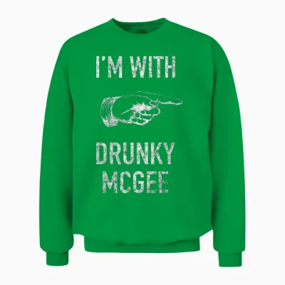 Couple St Patricks Day Shirts I'm with Drunky Mcgee Funny Unisex Sweatshirt - Irish Green