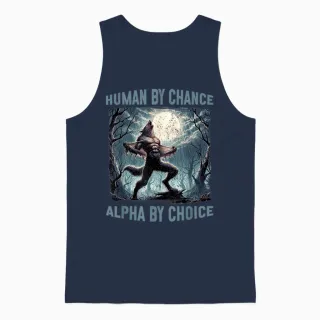 Human by Chance Alpha by Choice Lustiges Wolf-Meme Unisex Tank Top in Navy - 1