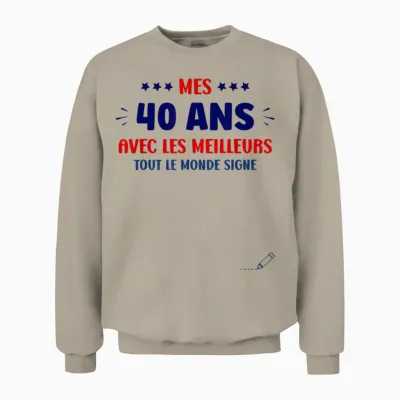 Signature 40 Years Anniversary Humour 40 Years to Sign T-Shirt, White, S Unisex Sweatshirt - Sand