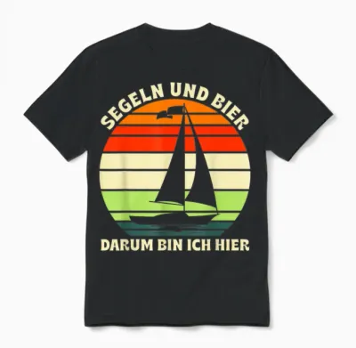 Segeln Und Bier Darum Bin Ich Hier Segel Boot Segler Unisex T-Shirt - Black