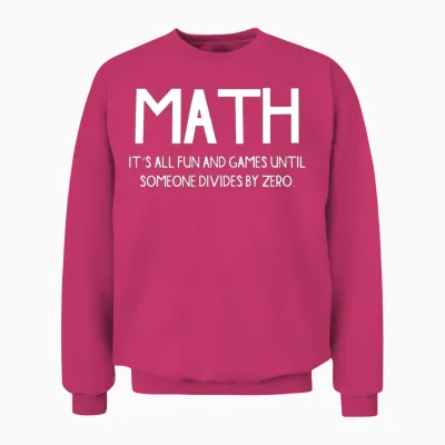 Funny Math Unisex Sweatshirt - Heliconia