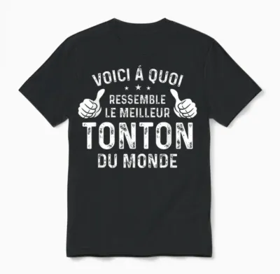 Here's What the World's Best Tonton Looks Like, Uncle Unisex T-Shirt - Black