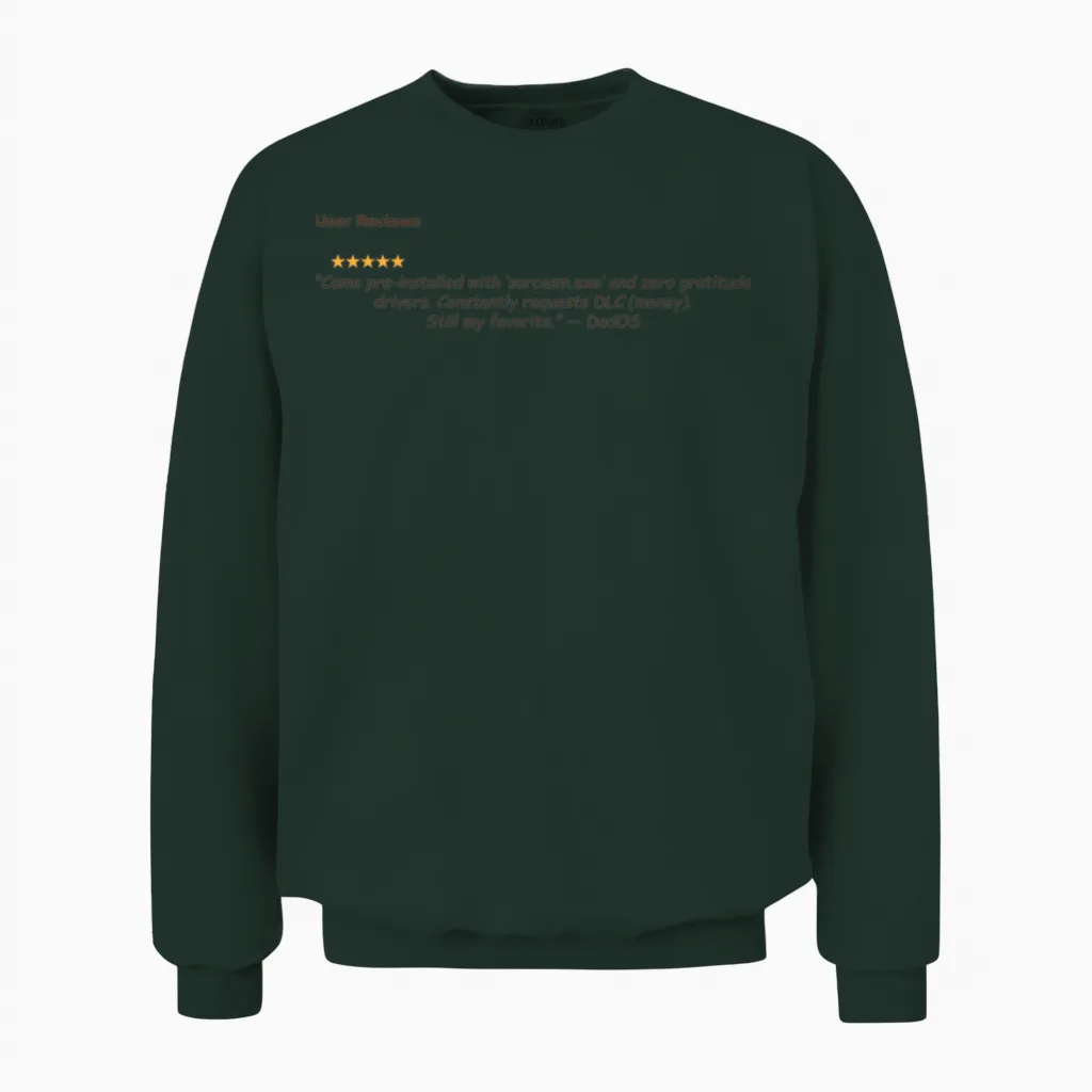 Hilarious Teen Software Manual Unisex Sweatshirt in Forest