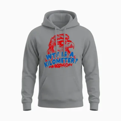 Wtf Is a Kilometer Patriotic Eagle Humor Unisex Hoodie - Sport Grey