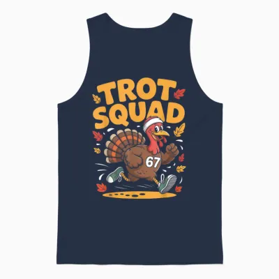 67 Meme Thanksgiving Turkey Trot Squad Unisex Tank Top - Navy