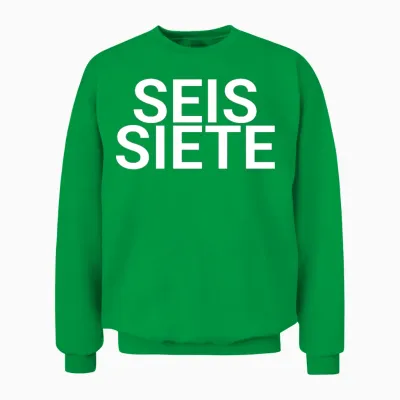 Six Seven Spanish Spanish T-Shirt, Seis Siete Meme Unisex Sweatshirt - Irish Green