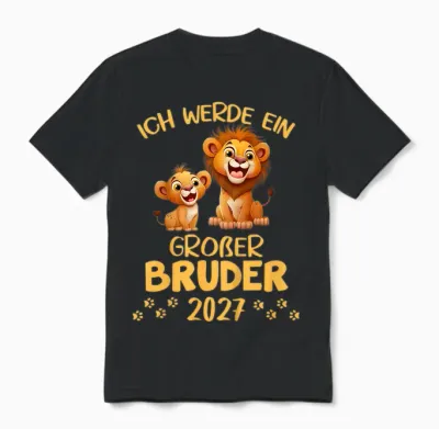 Kinder Ich Werde Ein Großer Bruder 2027 Löwen Geschwister Geburt Unisex T-Shirt - Black