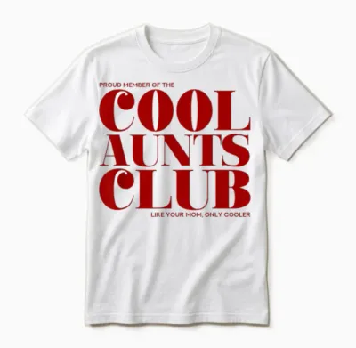 Cool Aunts Club T-Shirt with German Text "wie Deine Mutter, Nur Cooler (beste Tante") Unisex T-Shirt - White