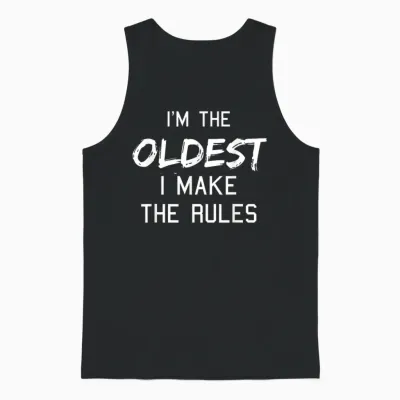 Oldest Child Shirt I Make the Rules Funny Matching Siblings Unisex Tank Top - Black