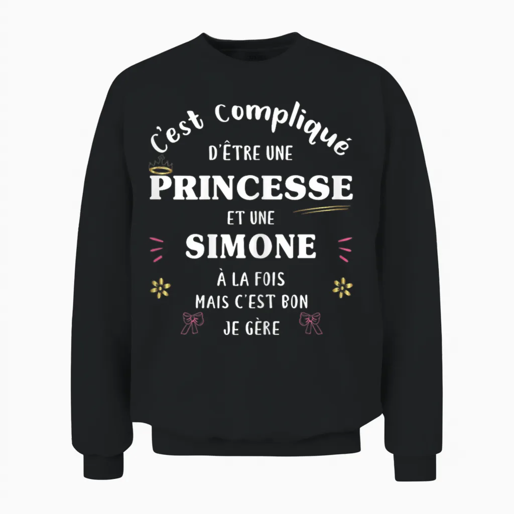 Women's Princess Humour Gift Personalised Name Simone Unisex Sweatshirt in Black