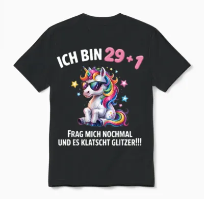Ich Bin 29 +1 Lustiges 30 Geburtstag Einhorn Unisex T-Shirt - Black
