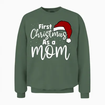 First Christmas as a Mom Family Matching New Mommy Xmas Unisex Sweatshirt - Military Green