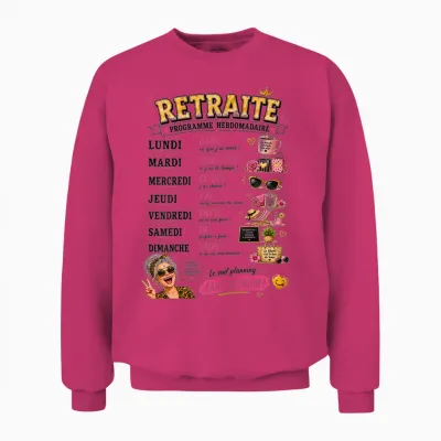 Retired Gift Woman Funny Retirement Weekly Program Unisex Sweatshirt - Heliconia