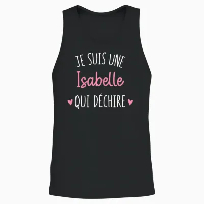 Personalised Women's Gift Name Isabelle Qui Déchire T-Shirt, Black, Female X-Small Unisex Tank Top - Black