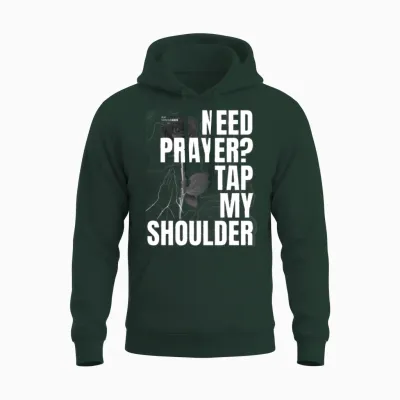 Need Prayer Design Unisex Hoodie - Forest