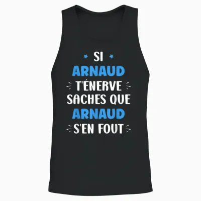 Name Si Arnaud T'énerve Humour Personalised Name Arnaud T-Shirt, Black, S Unisex Tank Top - Black