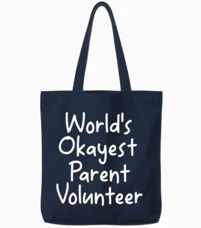 Funny World S Okayest Parent Volunteer Quote Tote Bags - Navy