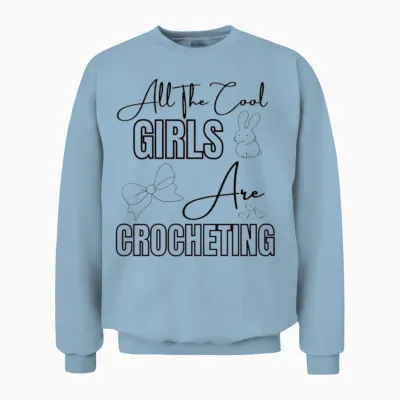 Funny Crocheting Girls Crocheter Mom Yarn Daughter Unisex Sweatshirt - Light Blue