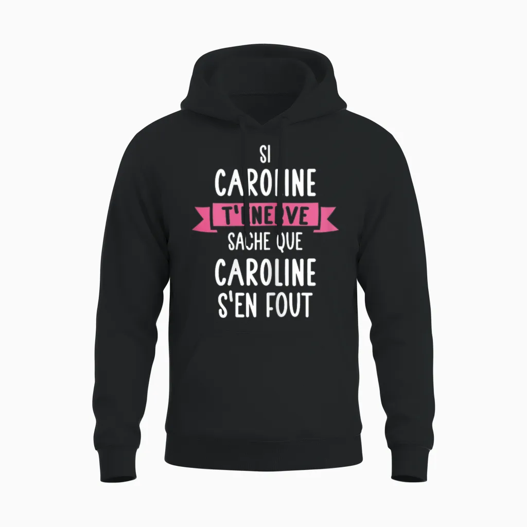Gift Woman Humour Name Personalized Caroline T-Shirt, Black, Female X-Small Unisex Hoodie in Black