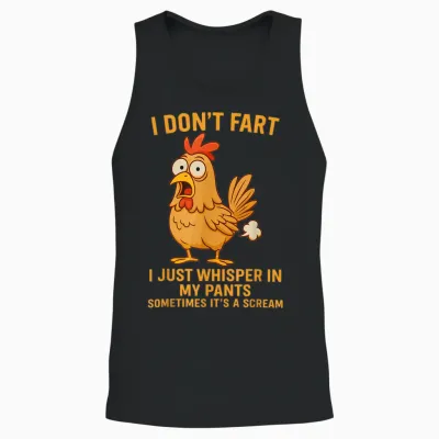 I Don't Fart I Just Whisper in My Pants Humour Funny Rooster Unisex Tank Top - Black