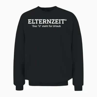 Elternzeit Father Das U Steht Für Holiday Papa Parenting T-Shirt, Black Unisex Sweatshirt - Black