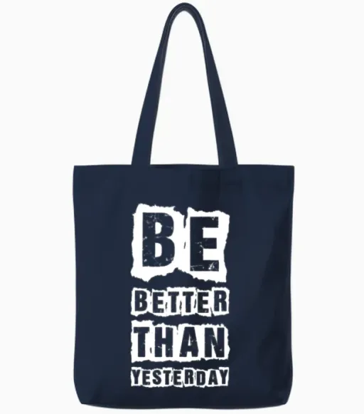 Be Better Than Yesterday 01 Tote Bags - Navy