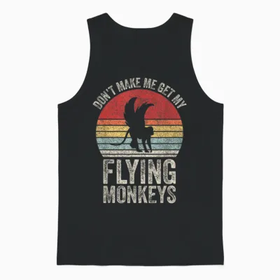 Vintage Retro Don't Make Me Get My Flying Monkeys Unisex Tank Top - Black