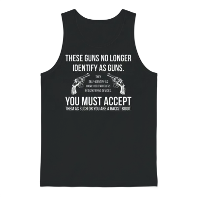 These Guns No Longer Identify as Guns Funny Gun Unisex Tank Top - Black