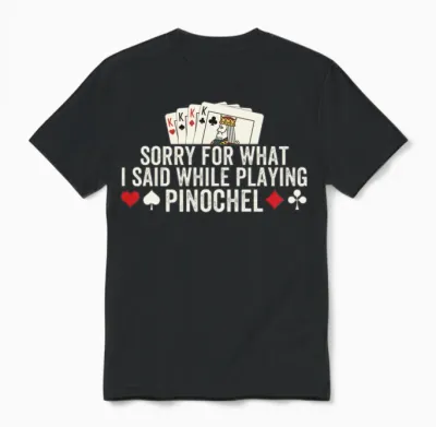 Pinochle Funny Quote Unisex T-Shirt - Black