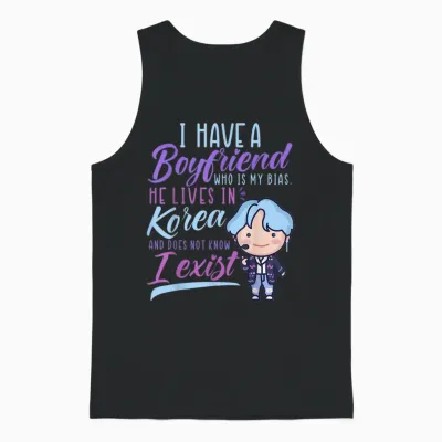 J'ai Un Petit Ami Qui Est Mon Parti Pris K-Drama K-Pop Fans Lovers Unisex Tank Top - Black