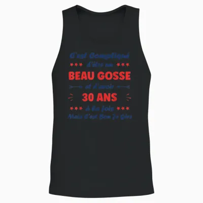 Beau Gosse 30 Years Funny Man Birthday 30 Years Unisex Tank Top - Black
