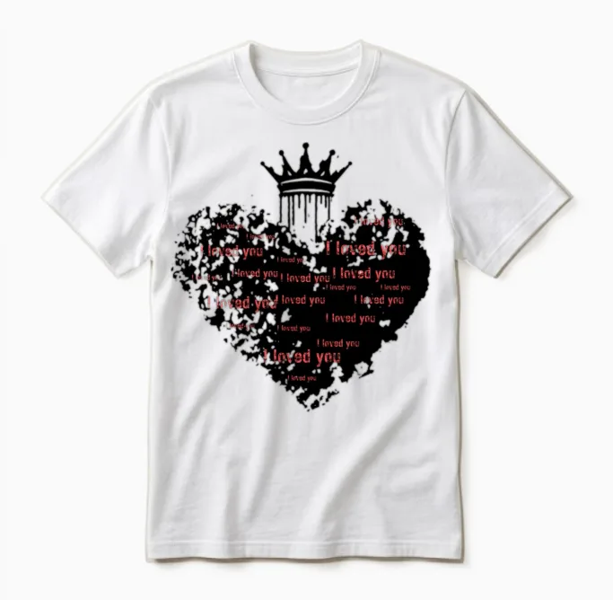 I Loved You Unisex T-Shirt in White