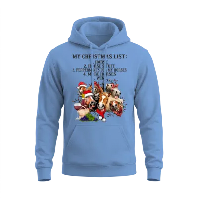 My Christmas List Horse and Wine Funny Horse Unisex Hoodie - Carolina Blue