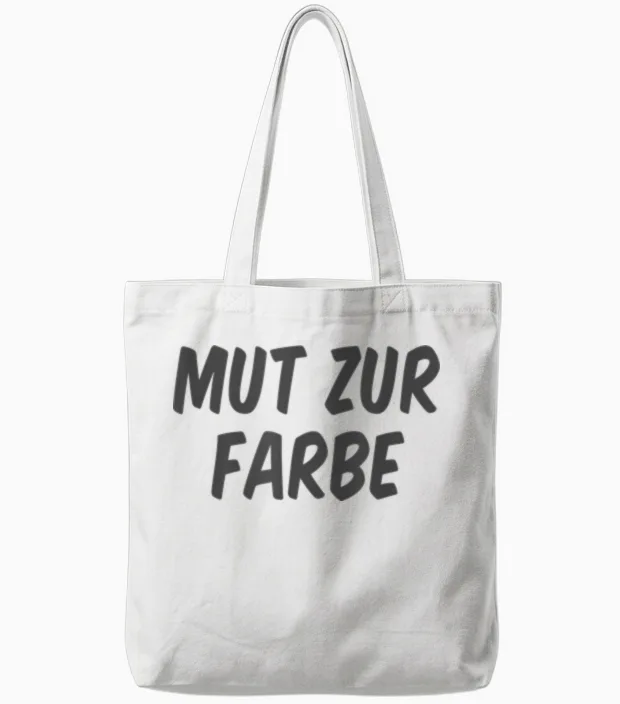 Mut Zur Farbe Tote Bags in White