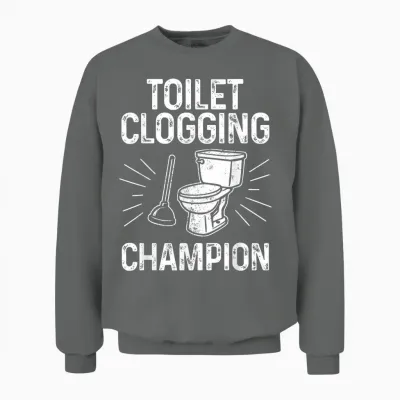 Toilet Clogging Champion Funny Graphic Toilet Clogging Unisex Sweatshirt - Graphite Heather