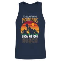 To Hell with Your Mountains Show Me Your Busch Unisex Tank Top - Navy – 2
