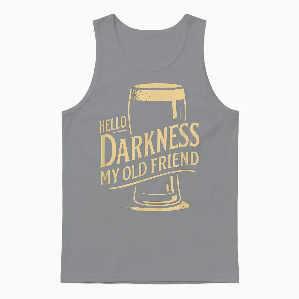 Hello Darkness Beer Tee Funny Drinking Quote Unisex Tank Top in Sport Grey